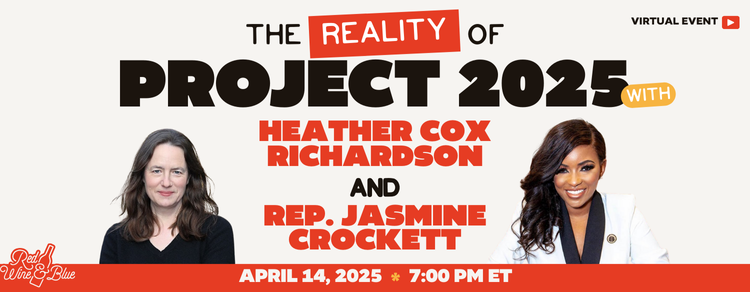 The Reality of Project 2025 with Heather Cox Richardson and Rep. Jasmine Crockett