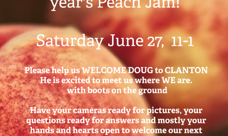 The Chilton County Democratic Party is proud to host Senator Doug Jones at this year’s Peach Jam Jubilee on Saturday, June 27th from 11:00 AM – 1:00PM! Please come and [&hellip;]