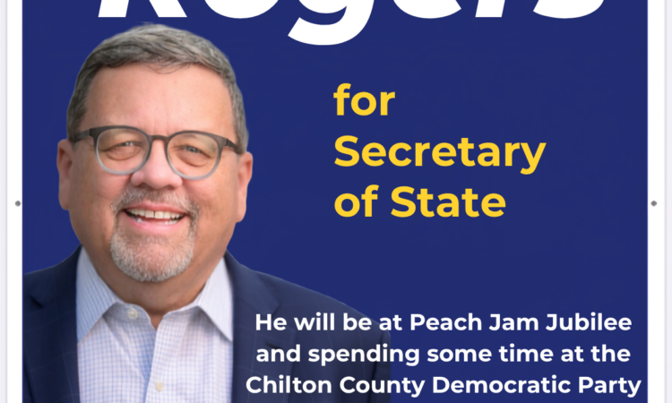 Wayne Rogers, 2026 Democratic Candidate For Alabama Secretary Of State will be at Peach Jam Jubilee and spending some time at the Chilton County Democratic Party booth (Booth #34). Come [&hellip;]